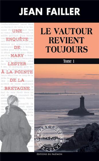 Couverture du livre « Le vautour revient toujours Tome 1 » de Jean Failler aux éditions Palemon