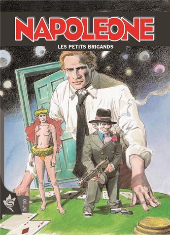 Couverture du livre « Napoleone t.10 : petits bandits » de Diego Cajelli et Pasquale Del Vecchio aux éditions Editions Swikie