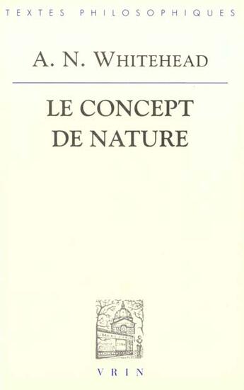 Couverture du livre « Le Concept De Nature » de A-N Whitehead aux éditions Vrin