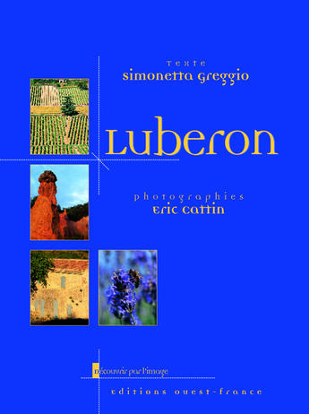 Couverture du livre « Lubéron » de Greggio S-Cattin E aux éditions Ouest France