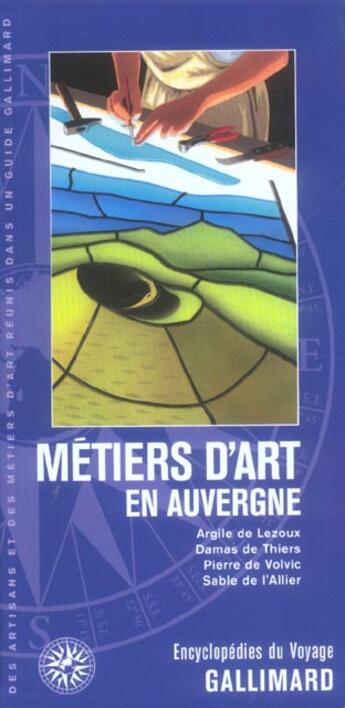 Couverture du livre « Metiers d'art en Auvergne » de  aux éditions Gallimard-loisirs