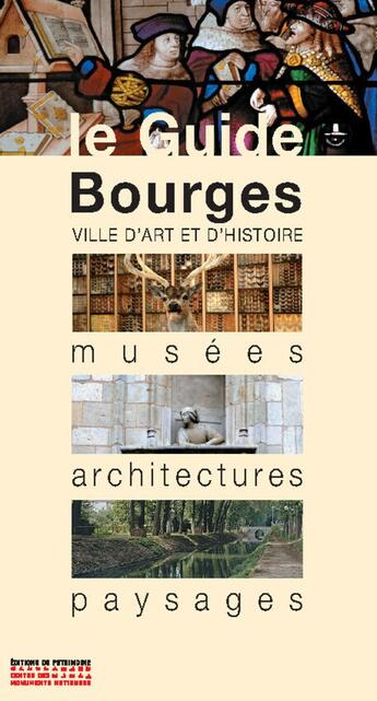 Couverture du livre « Bourges » de  aux éditions Editions Du Patrimoine