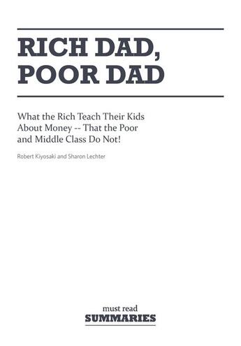 Couverture du livre « Summary: Rich Dad, Poor Dad (review and analysis of Kiyosaki and Lechter's Book) » de Businessnews Publish aux éditions Business Book Summaries