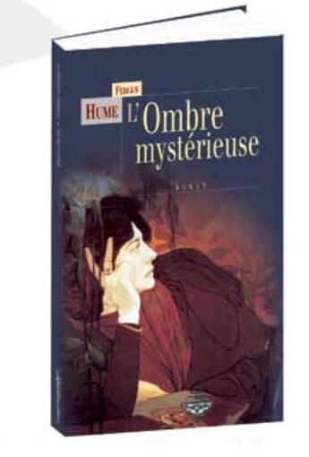 Couverture du livre « L'ombre mysterieuse » de Hume/Fergus aux éditions Terre De Brume