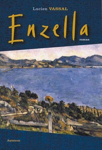 Couverture du livre « Enzella » de Lucien Vassal aux éditions Auberon