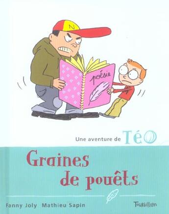 Couverture du livre « Graines De Pouets » de Fanny Joly et Mathieu Sapin aux éditions Tourbillon