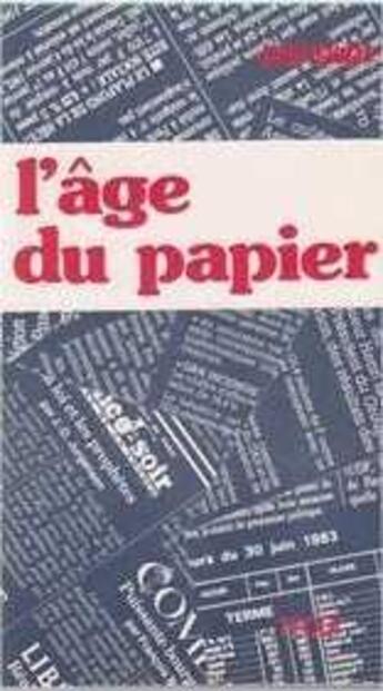 Couverture du livre « L'âge du papier » de  aux éditions Tequi