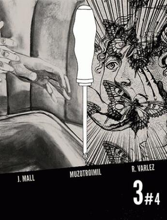 Couverture du livre « 3 t.4 » de Judith Mall et Muzotroimil et Robert Varlez aux éditions The Hoochie Coochie