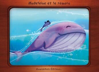 Couverture du livre « Madeleine et le rémora » de Benedicte Carboneill et Laure Phelipon aux éditions Kamishibais