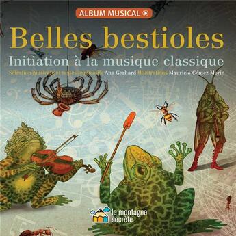 Couverture du livre « Belles bestioles » de A Gerhard aux éditions La Montagne Secrete