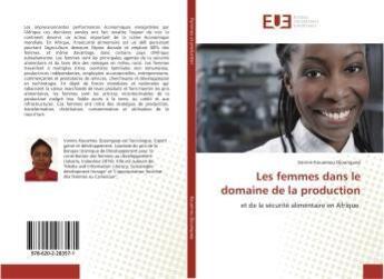 Couverture du livre « Les femmes dans le domaine de la production » de Kouamou Djounguep V. aux éditions Editions Universitaires Europeennes