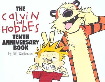 Couverture du livre « THE CALVIN AND HOBBES TENTH ANNIVERSARY BOOK » de Bill Watterson aux éditions Sphere (time Warner Uk)