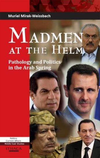 Couverture du livre « Madmen at the Helm » de Mirak-Weissbach Muriel aux éditions Garnet Publishing Uk Ltd