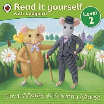 Couverture du livre « Read it yourself ; level 2 ; town mouse and country mouse » de  aux éditions Ladybird