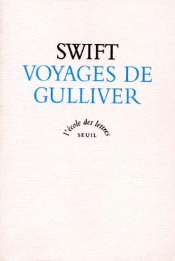 Couverture du livre « Les voyages de Gulliver » de Jonathan Swift aux éditions Ecole Des Loisirs