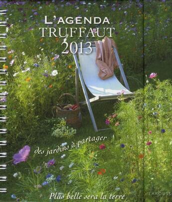 Couverture du livre « Agenda Truffaut 2013 » de Maillet et Boudassou aux éditions Larousse