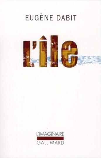 Couverture du livre « L'île » de Eugène Dabit aux éditions Gallimard