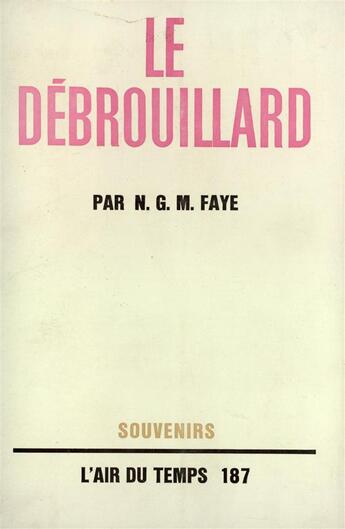 Couverture du livre « Debrouillard » de Faye N G M aux éditions Gallimard