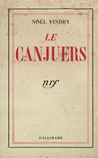 Couverture du livre « Le canjuers » de Vindry Noel aux éditions Gallimard