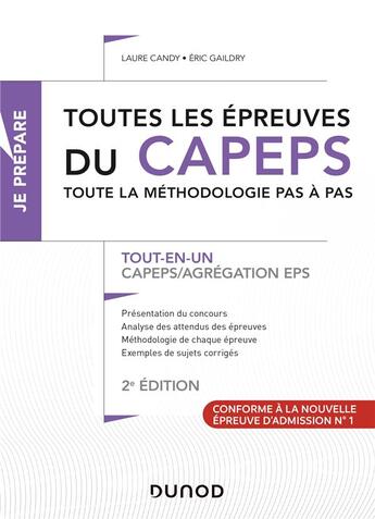 Couverture du livre « Toutes les epreuves du capeps et de l'agregation d'eps - 2e ed. tout-en-un - capeps / agregation eps » de Candy/Gaildry aux éditions Dunod