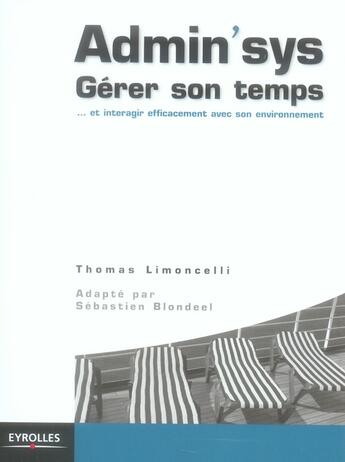 Couverture du livre « Admin' sys, gérer son temps ! » de Limoncelli/Blondeel aux éditions Eyrolles