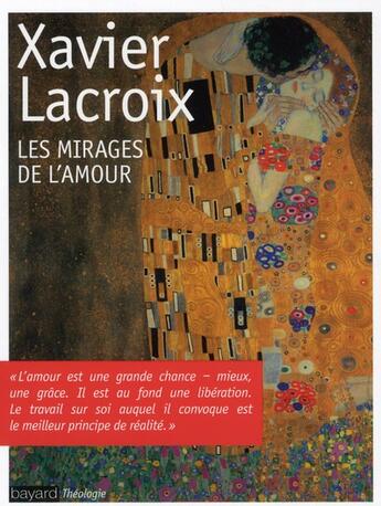 Couverture du livre « Mirages de l'amour (édition 2010) » de  aux éditions Bayard