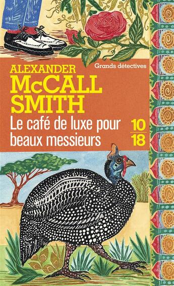 Couverture du livre « Le café de luxe pour beaux messieurs » de Mccall Smith A. aux éditions 10/18