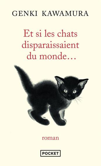 Couverture du livre « Et si les chats disparaissaient du monde... » de Genki Kawamura aux éditions Pocket