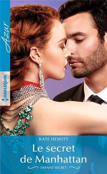 Couverture du livre « Le secret de manhattan » de Kate Hewitt aux éditions Harlequin