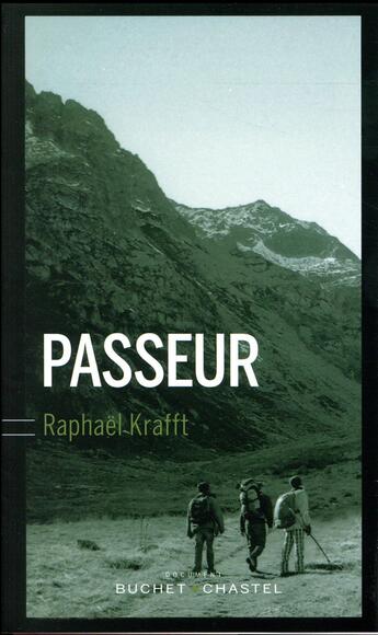 Couverture du livre « Passeur » de Raphael Krafft aux éditions Buchet Chastel