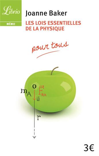 Couverture du livre « Les lois essentielles de la physique - pour tous » de Joanne Baker aux éditions J'ai Lu