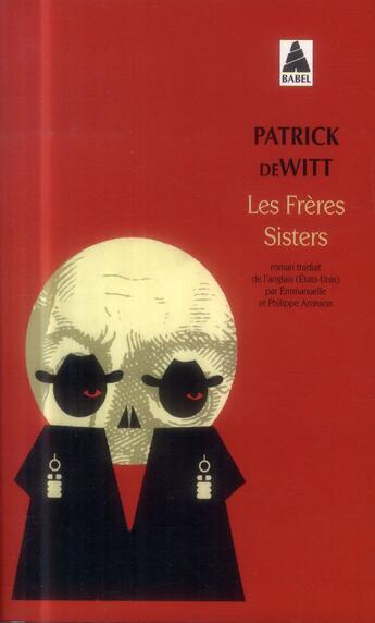 Couverture du livre « Les frères sisters » de Dewitt Patrick aux éditions Actes Sud