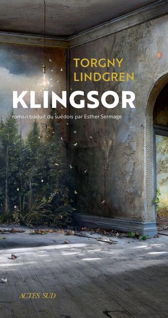 Couverture du livre « Klingsor » de Torgny Lindgren aux éditions Actes Sud