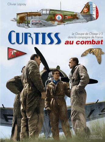 Couverture du livre « Curtiss H-75 au combat » de Olivier Lapray aux éditions Histoire Et Collections