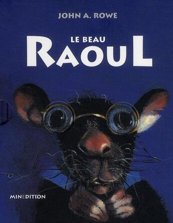 Couverture du livre « Le beau Raoul » de Rowe John aux éditions Mineditions