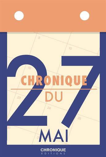 Couverture du livre « Chronique du 27 mai » de  aux éditions Chronique
