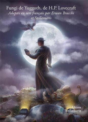 Couverture du livre « Fungi de Yuggoth » de Howard Phillips Lovecraft aux éditions Stellamaris