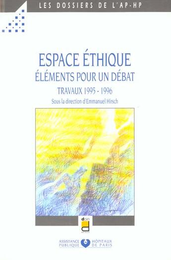 Couverture du livre « Espace ethique elements pour un debat » de Hirsch aux éditions Doin