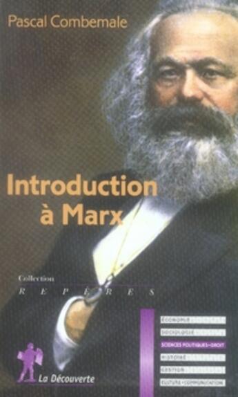 Couverture du livre « Introduction à marx » de Pascal Combemale aux éditions La Decouverte