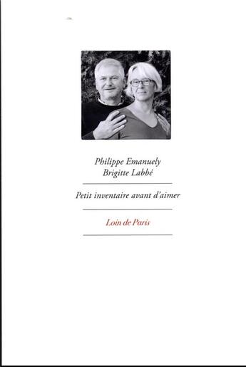 Couverture du livre « Loin de Paris t.4 : petit inventaire avant d'aimer » de Brigitte Labbe et Philippe Emanuely aux éditions Privat