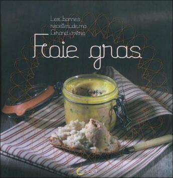 Couverture du livre « Foie gras » de Philippe Chavanne aux éditions Saep