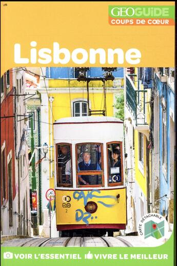 Couverture du livre « GEOguide coups de coeur ; Lisbonne (édition 2018) » de Collectif Gallimard aux éditions Gallimard-loisirs