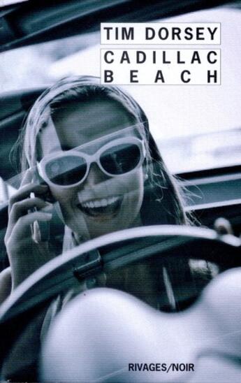 Couverture du livre « Cadillac beach » de Tim Dorsey aux éditions Rivages