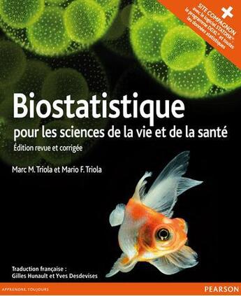 Couverture du livre « Biostatistique pour les sciences de la vie et de la santé » de Marc M. Triola et Mario F. Triola aux éditions Pearson