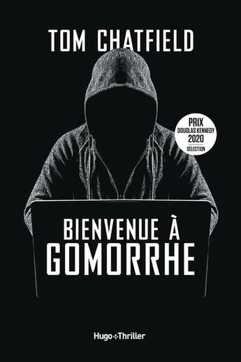 Couverture du livre « Bienvenue à Gomorrhe » de Tom Chatfield aux éditions Hugo Roman