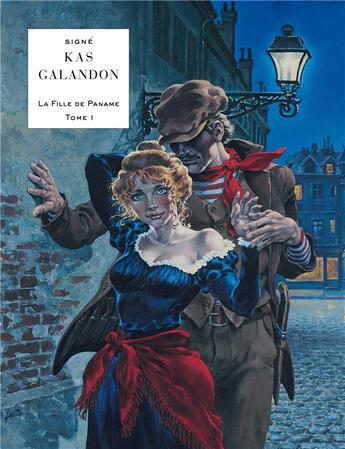 Couverture du livre « La fille de Paname Tome 1 ; l'homme aux couteaux » de Kas et Galandon aux éditions Lombard