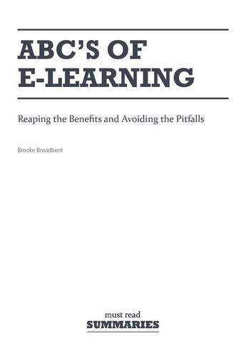 Couverture du livre « Summary: ABCs of e-Learning : Review and Analysis of Broadbent's Book » de Businessnews Publishing aux éditions Business Book Summaries