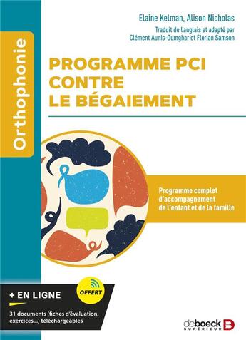 Couverture du livre « Programme PCI contre le bégaiement » de Elaine Kelman aux éditions De Boeck Superieur