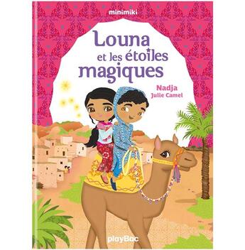 Couverture du livre « Louna et les étoiles magiques » de Julie Camel et Nadja aux éditions Play Bac