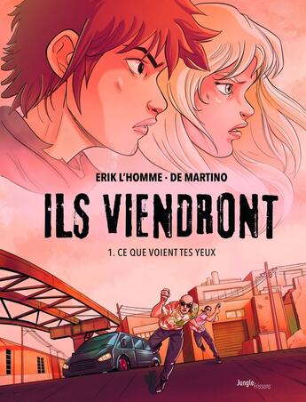 Couverture du livre « Ils viendront » de Erik L'Homme et Marcello De Martino aux éditions Jungle